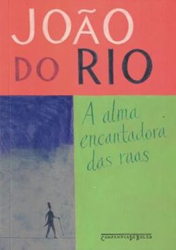 Imagem de A ALMA ENCANTADORA DAS RUAS  (EDICAO DE BOLSA)