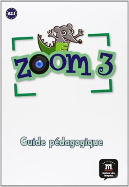 Picture of ZOOM  3 - GUIDE PEDAGOGIQUE (VERSION PAPIER)