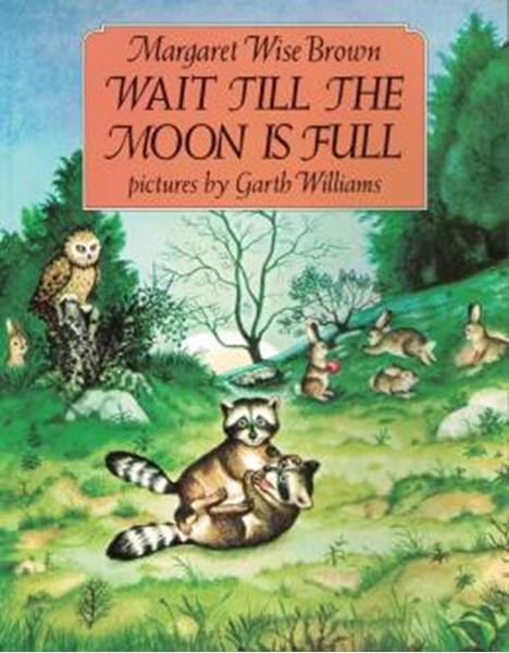 Picture of WAIT TILL THE MOON IS FULL