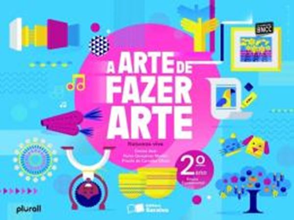 Picture of ARTE DE FAZER ARTE, A - 2º ANO - BNCC