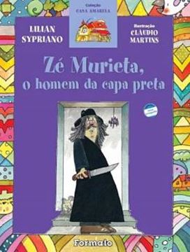 Imagem de ZE MURIETA, O HOMEM DA CAPA PRETA - 10ª ED