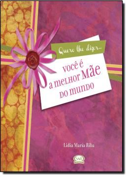 Imagem de VOCE E A MELHOR MAE DO MUNDO