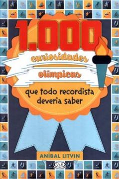 Imagem de 1.000 CURIOSIDADES OLIMPICAS QUE TODO RECORDISTA DEVERIA SABER