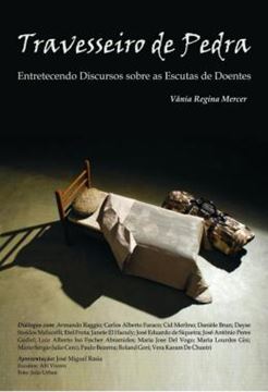 Imagem de TRAVESSEIRO DE PEDRA - ENTENDENDO DISCURSOS SOBRE AS ESCUTAS DE DOENTES