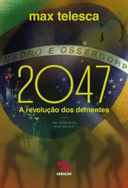Picture of 2047 -  A REVOLUCAO DOS DEMENTES