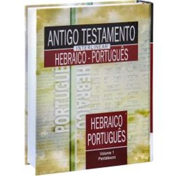 Imagem de ANTIGO TESTAMENTO INTERLINEAR HEBRAICO-PORTUGUES VOLUME 1
