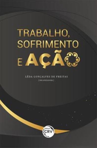 Picture of TRABALHO, SOFRIMENTO E ACAO