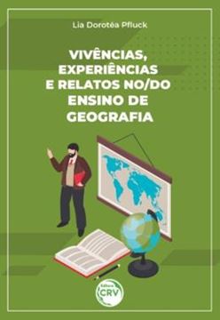 Imagem de VIVENCIAS, EXPERIENCIAS E RELATOS NO/DO ENSINO DE GEOGRAFIA