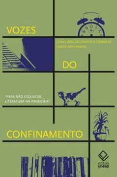 Imagem de VOZES DO CONFINAMENTO - LITERATURA NA PANDEMIA (CONTOS & CRONICAS)