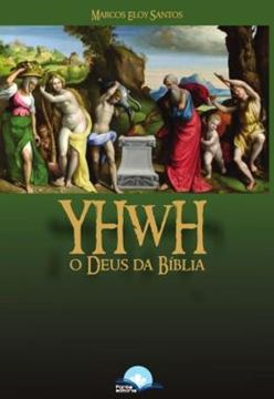 Imagem de YHWH: O DEUS DA BIBLIA